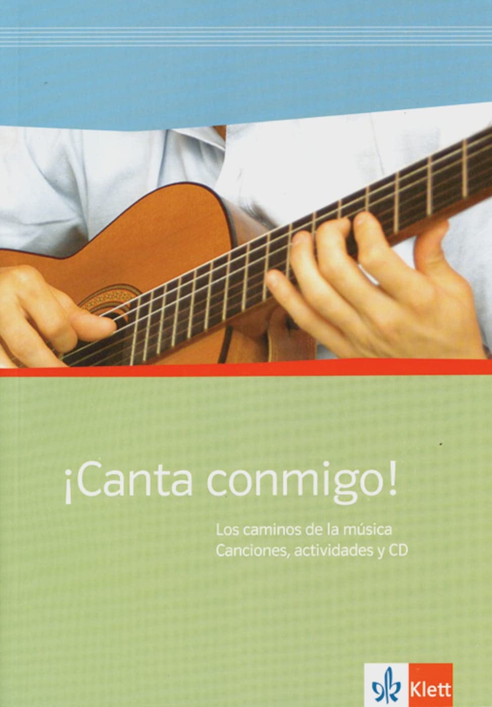 ¡Canta conmigo!: Los caminos de la musica Canciones, actividades y CD. Buch + CD Study Guides