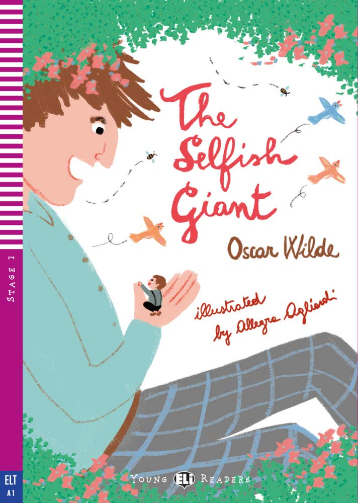 The Selfish Giant: Englische Lektüre für das 1. und 2. Lernjahr. mit Audio via ELI Link-App (Young ELI Readers) Study Guides