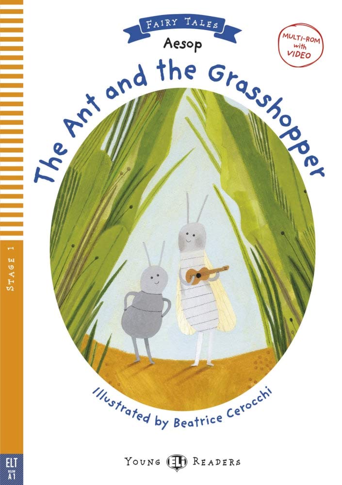 The Ant and the Grasshopper: Mit Audio via ELI Link-App. mit Audio via ELI Link-App: Lektüre mit Audio-Online (ELi Young Readers) Study Guides