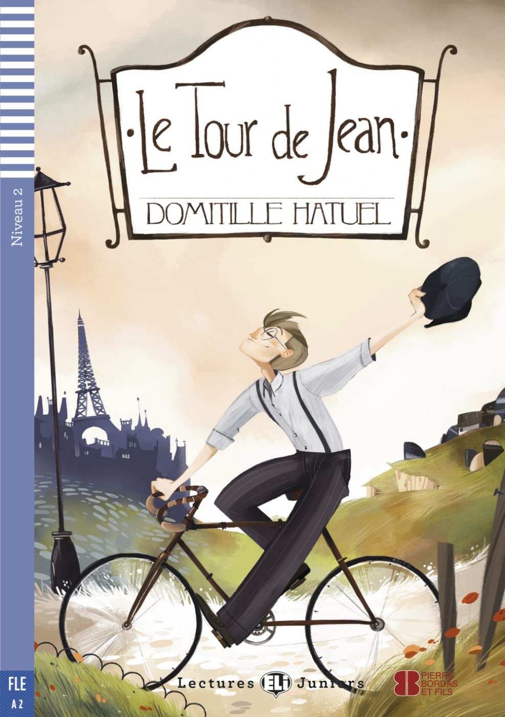 Le Tour de Jean. Mit Audio via ELI Link-App Foreign Languages ​​& Dictionaries
