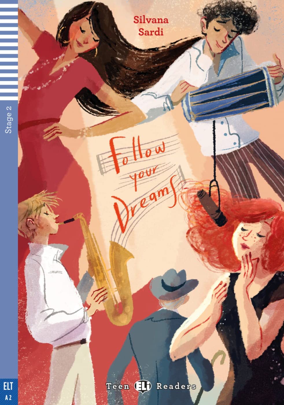 Follow your dreams: mit Audio via ELI Link-App (Teen ELI Readers) Study Guides