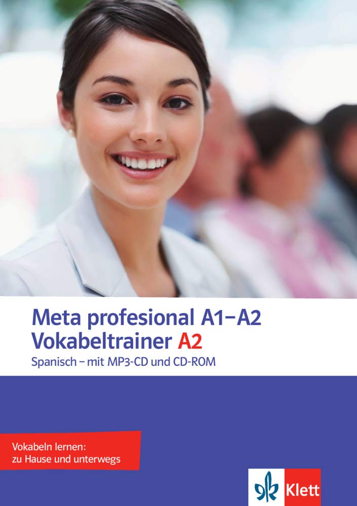 Meta profesional. Vokabeltrainer A2. Spanisch für den Beruf. Heft mit CD-ROM und MP3-CD book