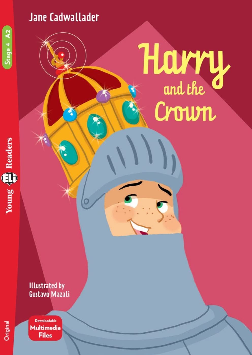 Harry and the Crown: Lektüre mit Audio-Online (ELi Young Readers) Study Guides