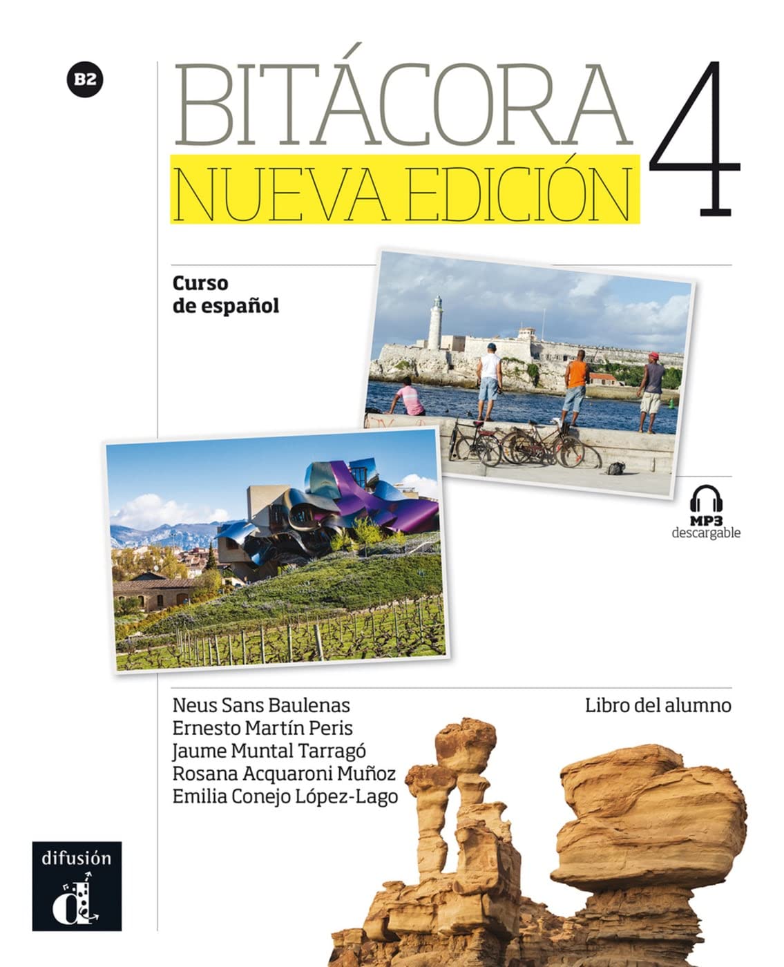 Bitácora nueva edición 4 B2: Libro del alumno con MP3 descargable (Bitácora nueva edición: Curso de español) Foreign Languages ​​& Dictionaries