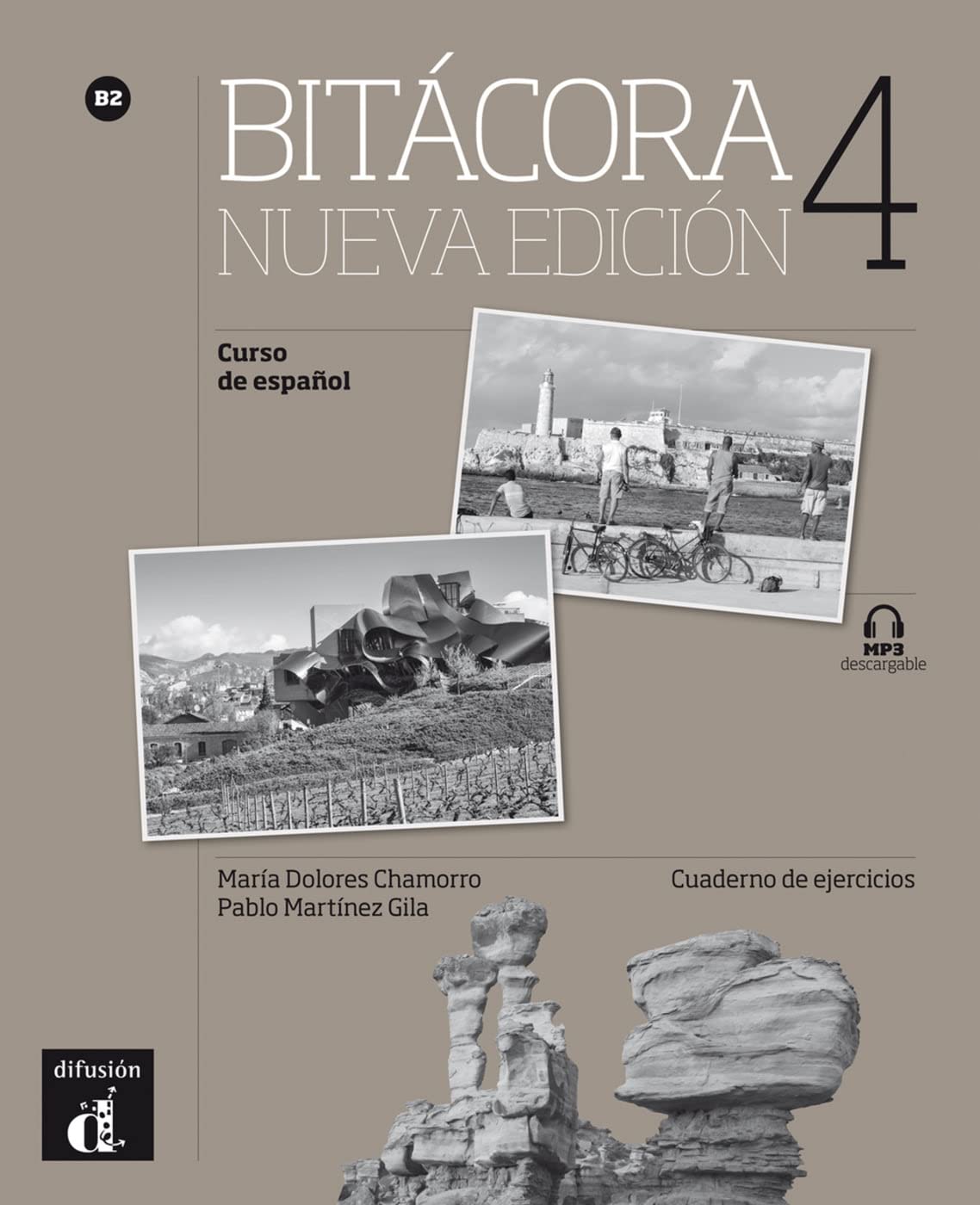 Bitácora nueva edición 4 B2: Cuaderno de ejercicios con audios (Bitácora nueva edición: Curso de español) Foreign Languages ​​& Dictionaries