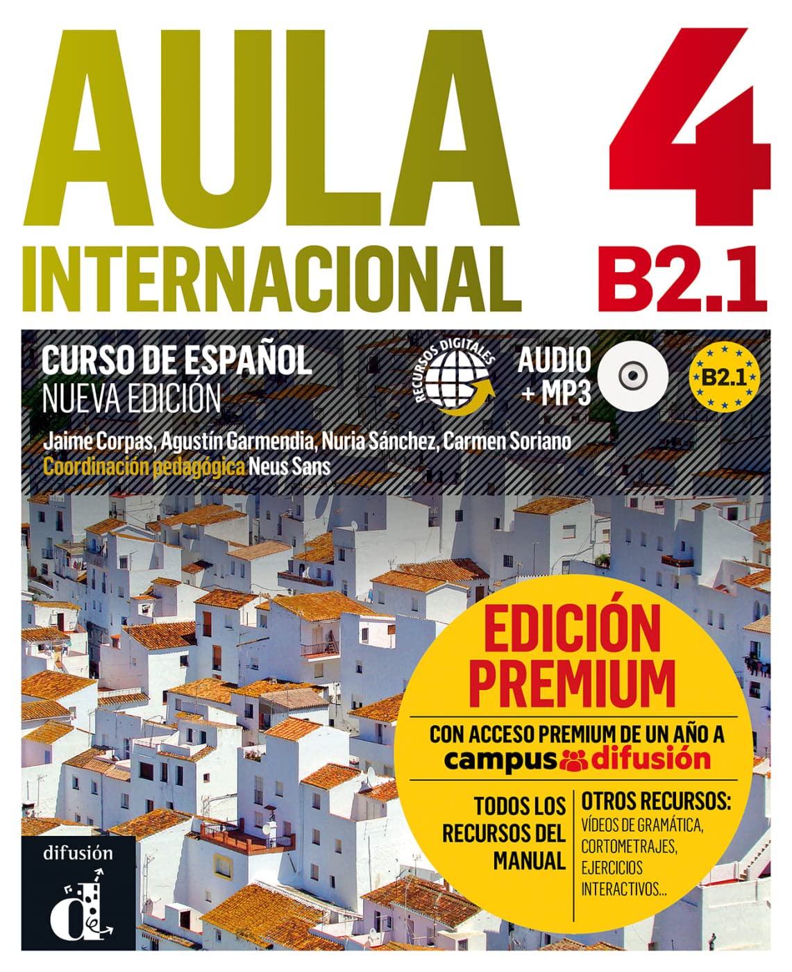 Aula internacional nueva edición 4 - Premium: Libro del alumno con MP3-CD + Premium (acceso a Campus Difusión) (Aula internacional neu) Foreign Languages ​​& Dictionaries