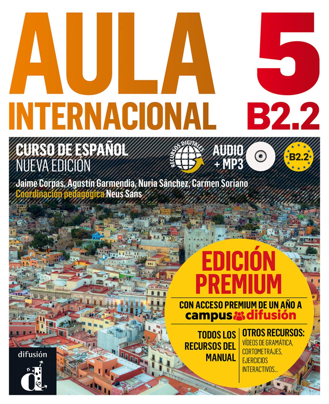 Aula internacional nueva edición 5 - Premium: Libro del alumno con MP3-CD + Premium (acceso a Campus Difusión) (Aula internacional neu) Foreign Languages ​​& Dictionaries