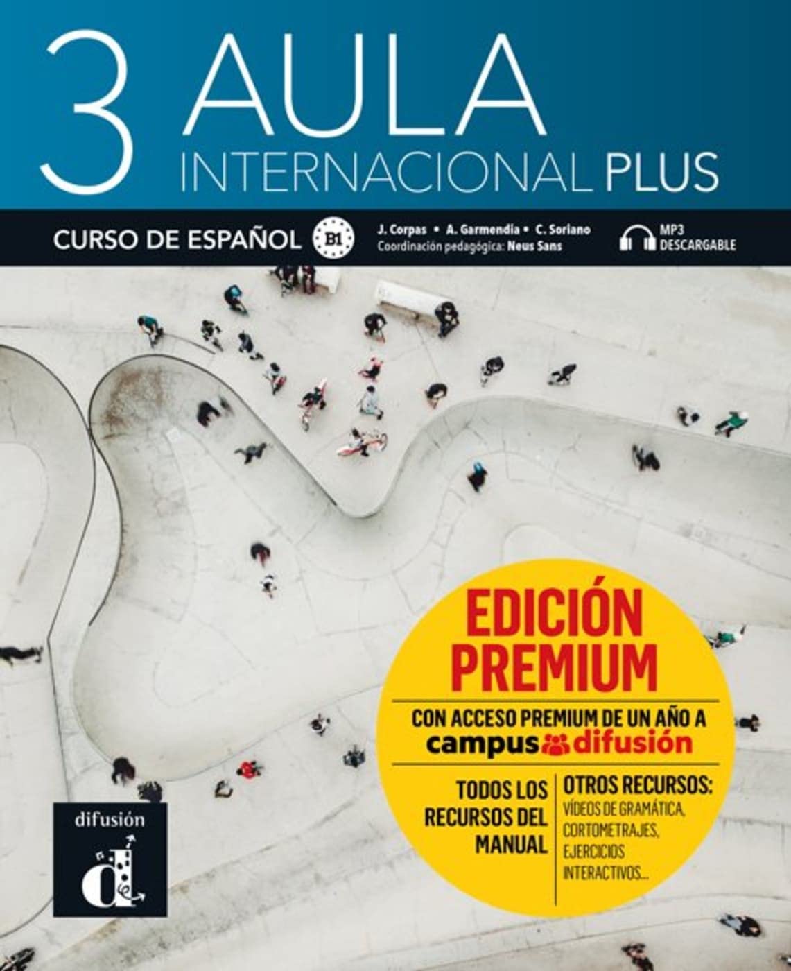 Aula internacional Plus 3 - Premium: Internationale Ausgabe. Libro del alumno con audios y vídeos + Premium (acceso a Campus Difusión) book