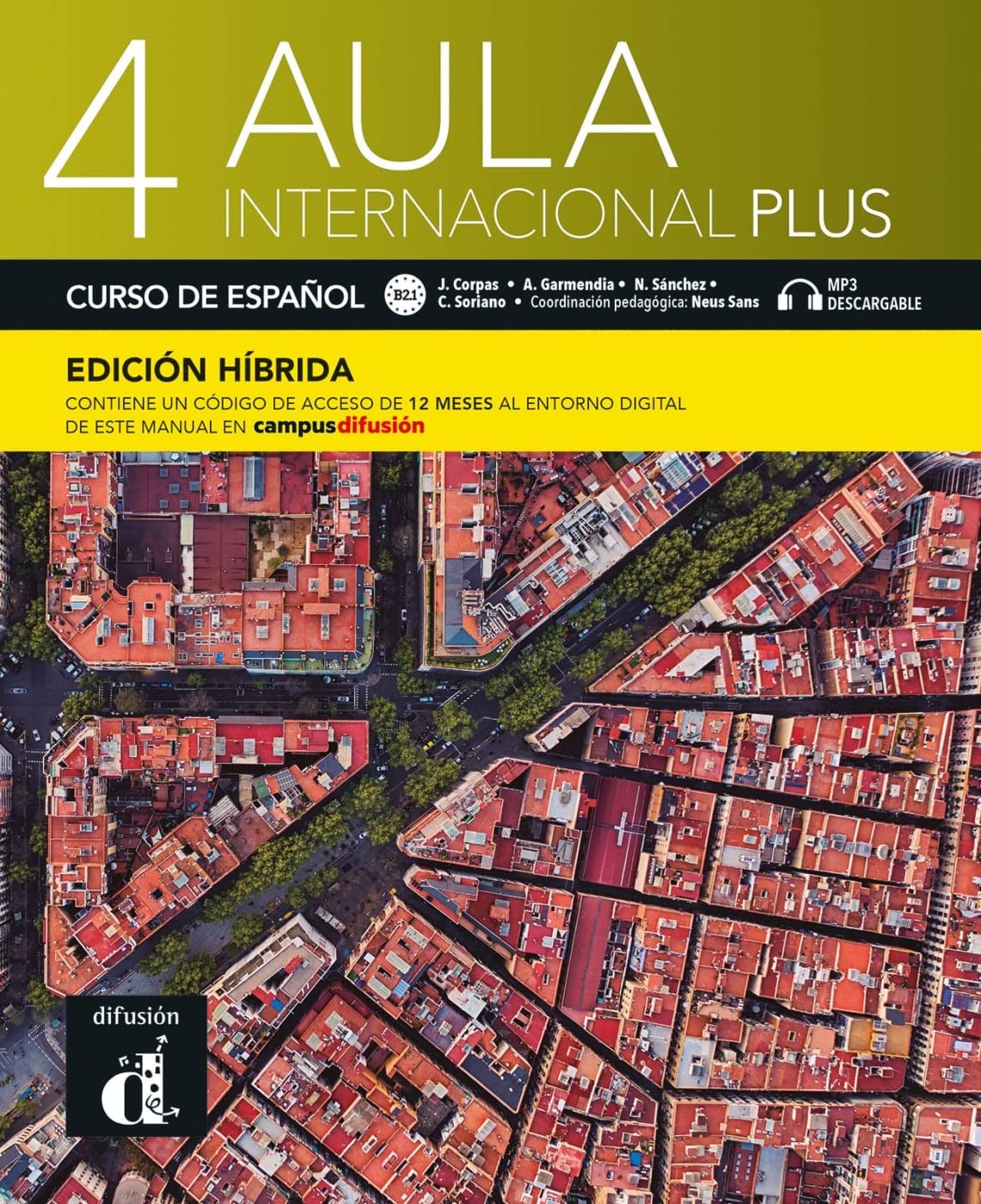Aula internacional Plus 4 B2.1 - Edición híbrida: Internationale Ausgabe. Libro del alumno y cuaderno de ejercicios con audios y vídeos + código ... del manual en Campus Difusión (12 meses) Foreign Languages ​​& Dictionaries