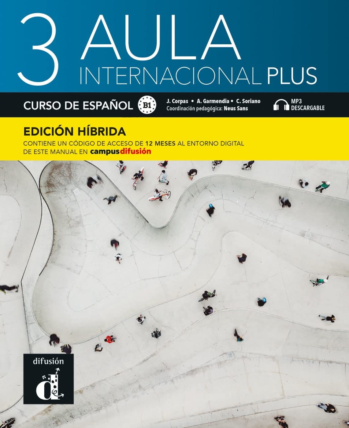 Aula internacional Plus 3 B1 - Edición híbrida: Edición internacional. Libro del alumno y cuaderno de ejercicios con audios y vídeos + código directo ... del manual en Campus Difusión (12 meses) Foreign Languages ​​& Dictionaries