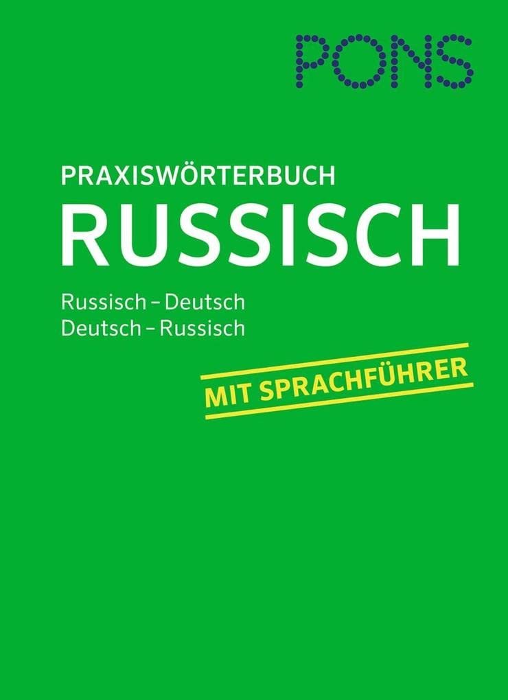 PONS Praxiswörterbuch Russisch: Russisch-Deutsch /Deutsch-Russisch book