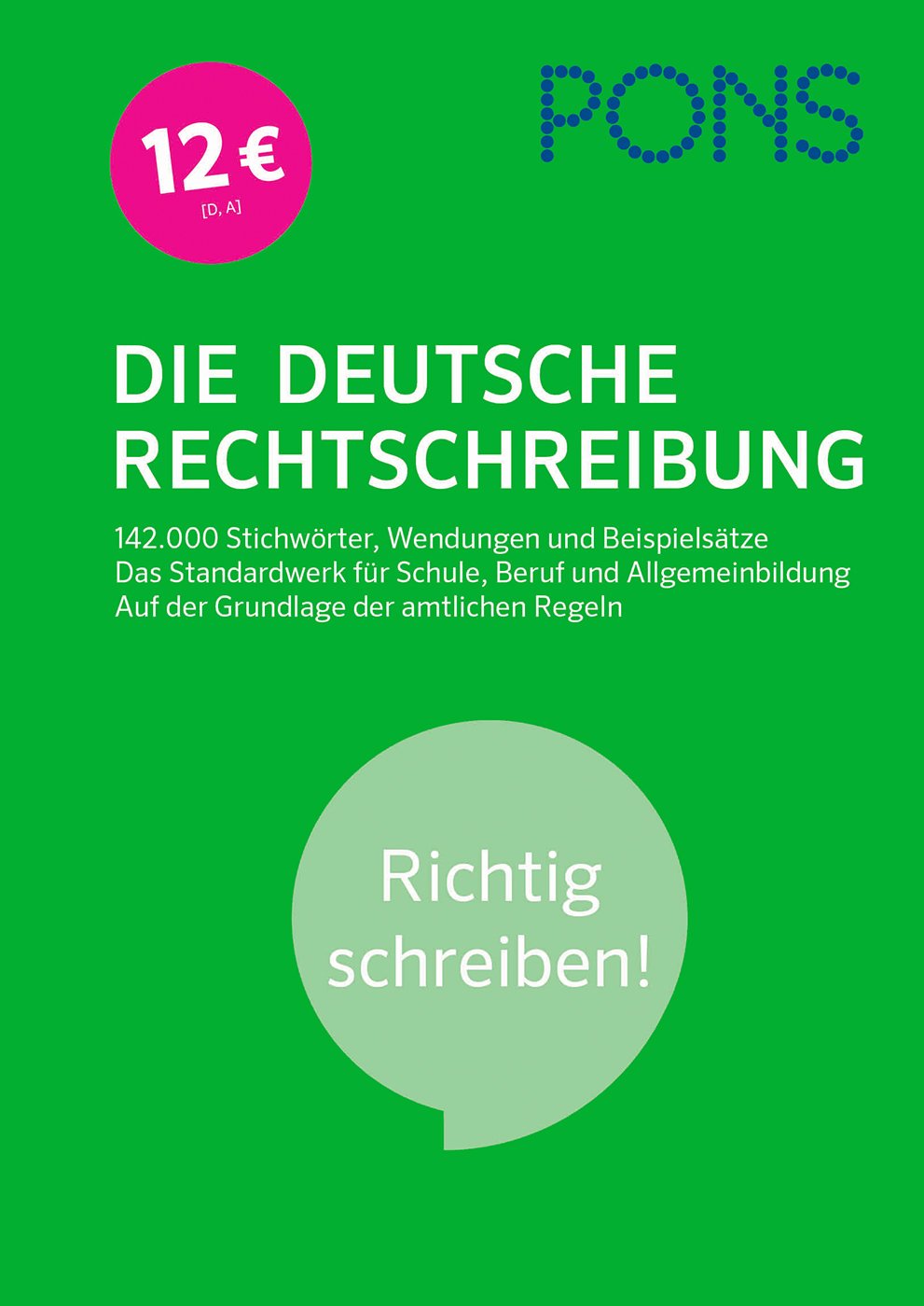 PONS Die Deutsche Rechtschreibung General education