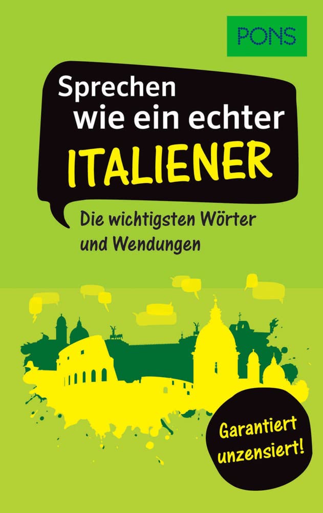 PONS Sprechen wie ein echter Italiener Foreign Languages ​​& Dictionaries