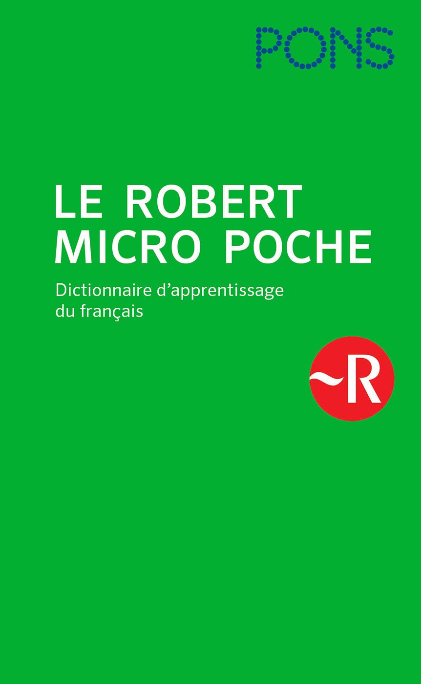 PONS Le Robert Micro Poche (HC): Dictionnaire d’apprentissage du français General education