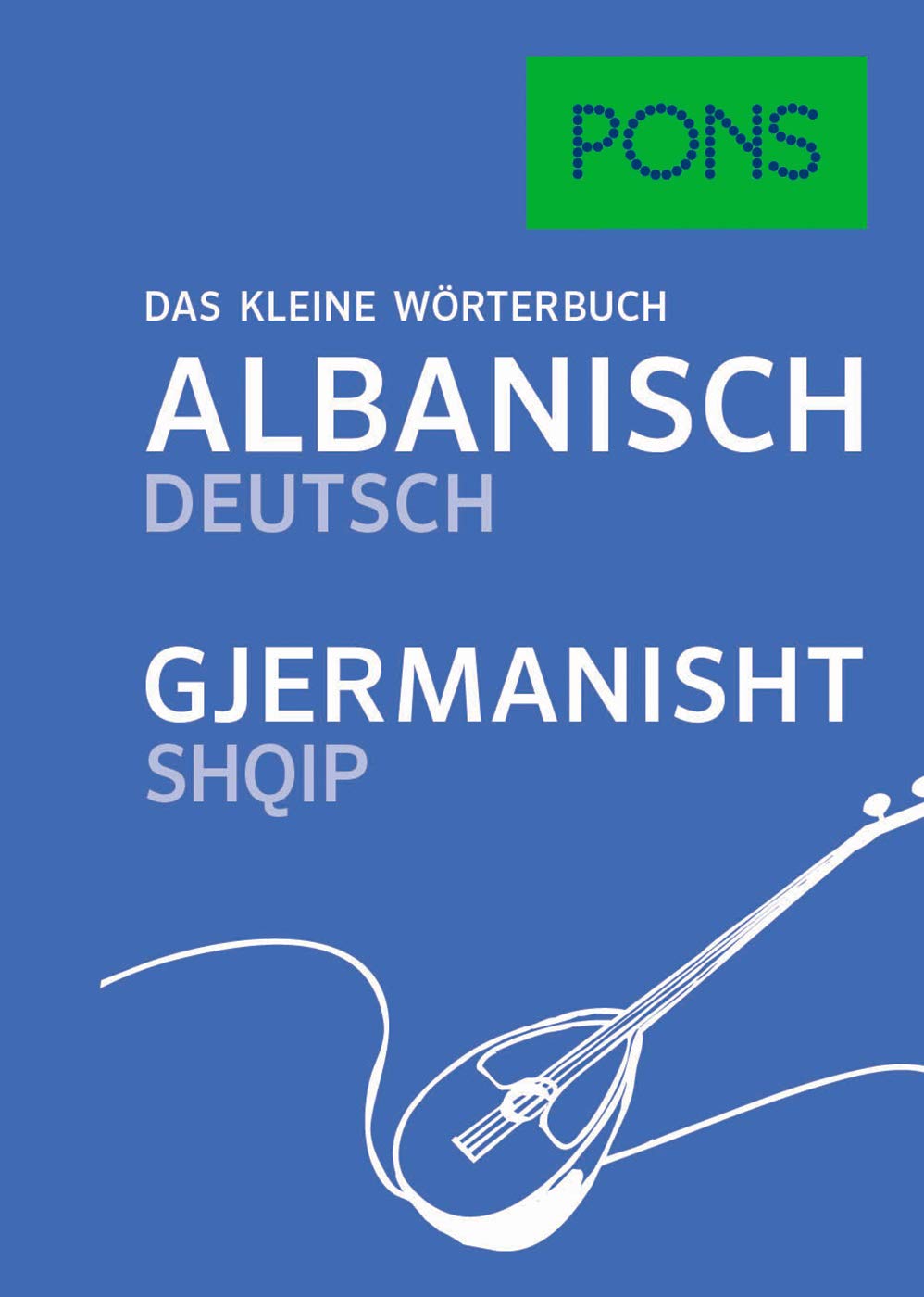 Product Image: PONS Das Kleine Wörterbuch Albanisch