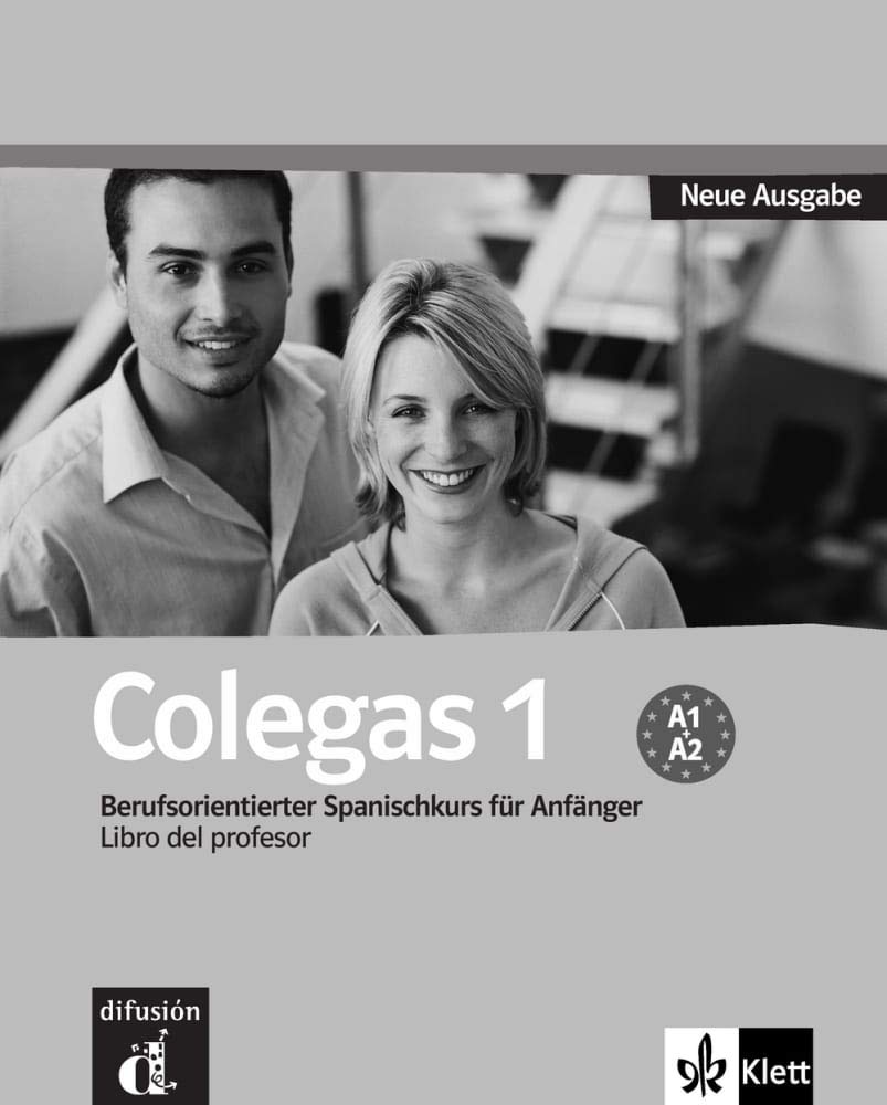 Colegas 1 Neue Ausgabe: Berufsorientierter Spanischkurs für Anfänger. Libro del profesor Education & Training