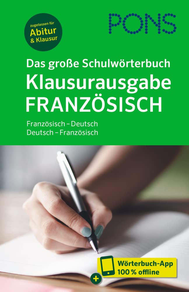 PONS Das große Schulwörterbuch Klausurausgabe Französisch General education