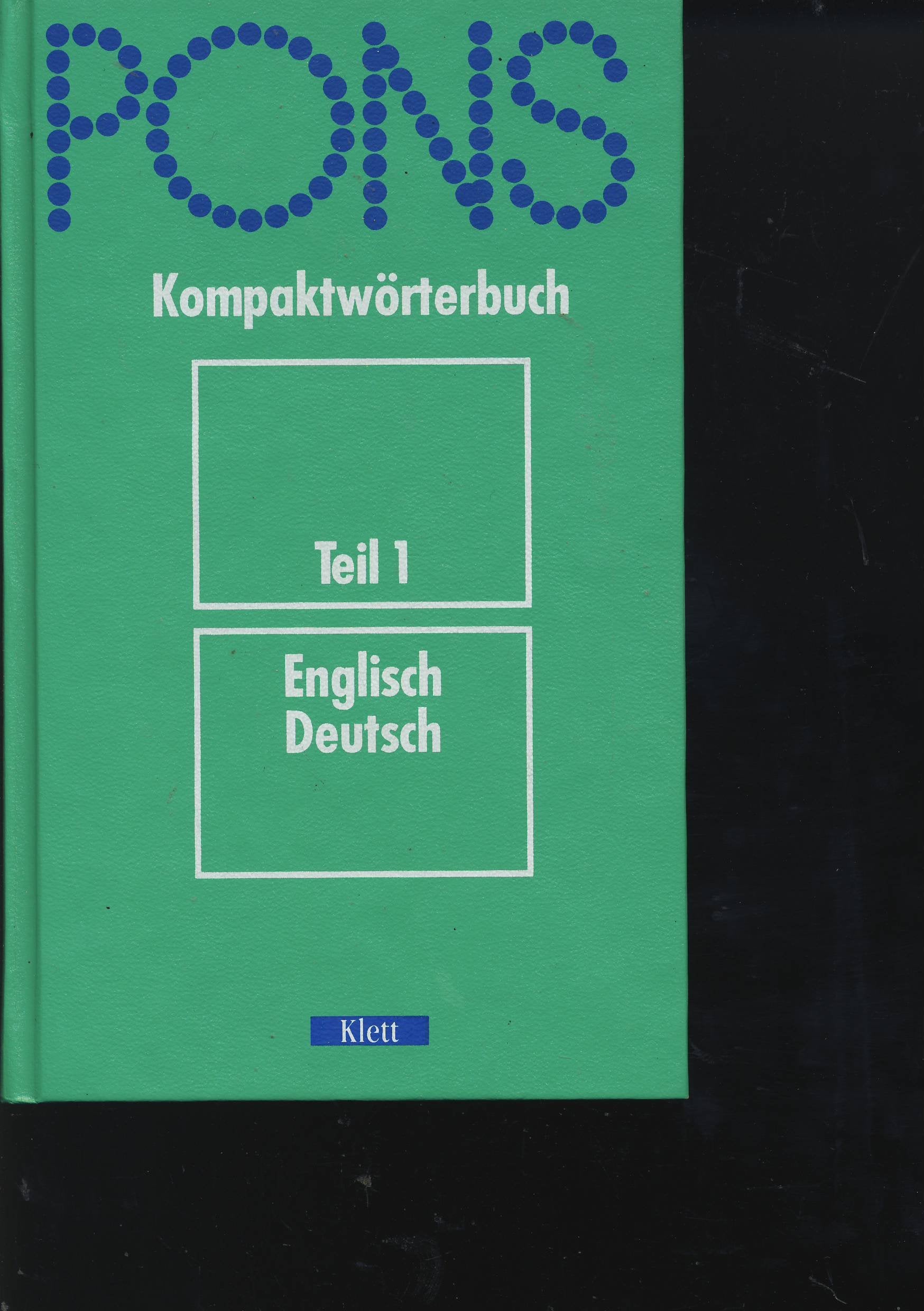 PONS Kompaktwörterbuch Englisch / PONS Kompaktwörterbuch Englisch: Englisch-Deutsch /Deutsch-Englisch / Englisch-Deutsch Foreign Languages ​​& Dictionaries