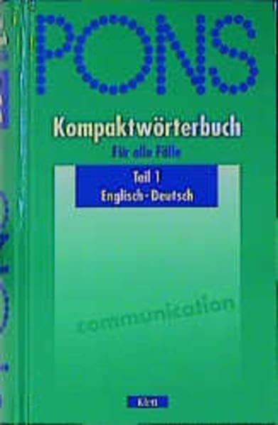 PONS Kompaktwörterbuch für alle Fälle: PONS Kompaktwörterbuch, Englisch-Deutsch Foreign Languages ​​& Dictionaries