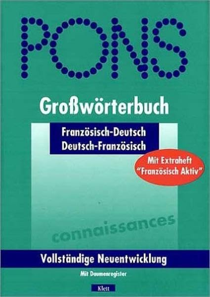 PONS Grosswörterbuch: Französisch-Deutsch /Deutsch-Französisch. Mit Daumenregister Foreign Languages ​​& Dictionaries