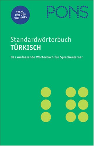 PONS Standardwörterbuch Türkisch: Türkisch-Deutsch /Deutsch-Türkisch Foreign Languages ​​& Dictionaries