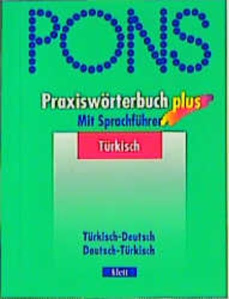 PONS Praxiswörterbuch plus / Mit Sprachführer: PONS Praxiswörterbuch plus, Türkisch Books