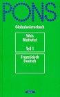 PONS Globalwörterbuch Teil 1 Französisch-Deutsch Foreign Languages ​​& Dictionaries