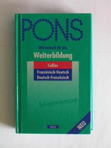 PONS Wörterbuch für die Weiterbildung, Collins Französisch-Deutsch, Deutsch-Französisch Foreign Languages ​​& Dictionaries