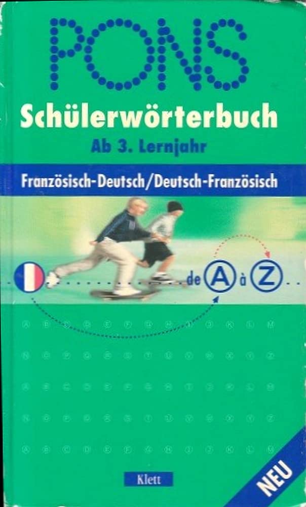 PONS Schülerwörterbuch, Französisch: Französisch-Deutsch /Deutsch-Französich Foreign Languages ​​& Dictionaries