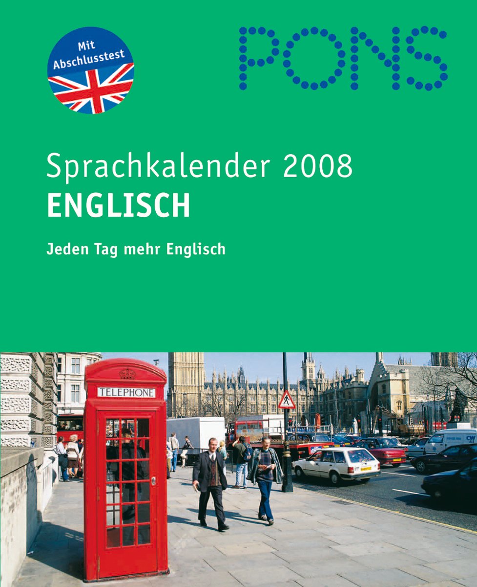 PONS Sprachkalender Englisch 2008 Foreign Languages ​​& Dictionaries