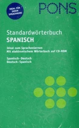 PONS Standardwörterbuch Spanisch mit CD-ROM: Spanisch-Deutsch, Deutsch-Spanisch. 75.000 Stichwörter und Wendungen Foreign Languages ​​& Dictionaries