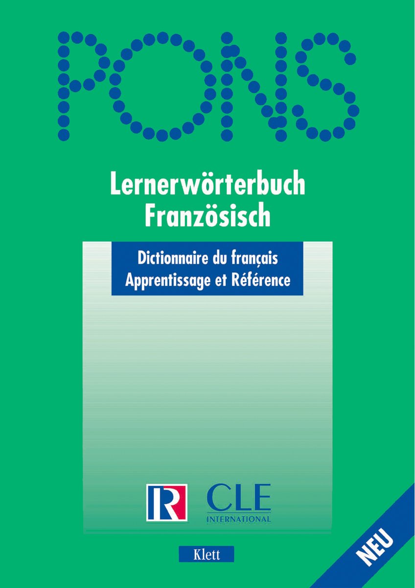 PONS Lernerwörterbuch Französisch: Dictionnaire du français. Apprentissage et Référence Foreign Languages ​​& Dictionaries