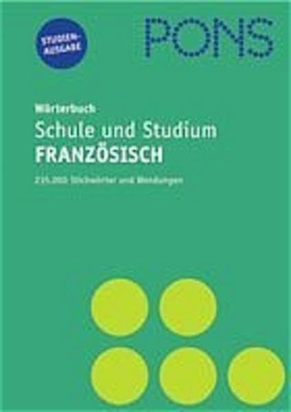 PONS Wörterbuch für Schule und Studium / Französisch. Neubearbeitung: Studienausgabe - Französisch-Deutsch /Deutsch-Französisch mit Grammatikheft Französisch Foreign Languages ​​& Dictionaries
