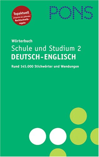 PONS Wörterbuch für Schule und Studium Teil 2. Deutsch-Englisch Foreign Languages ​​& Dictionaries