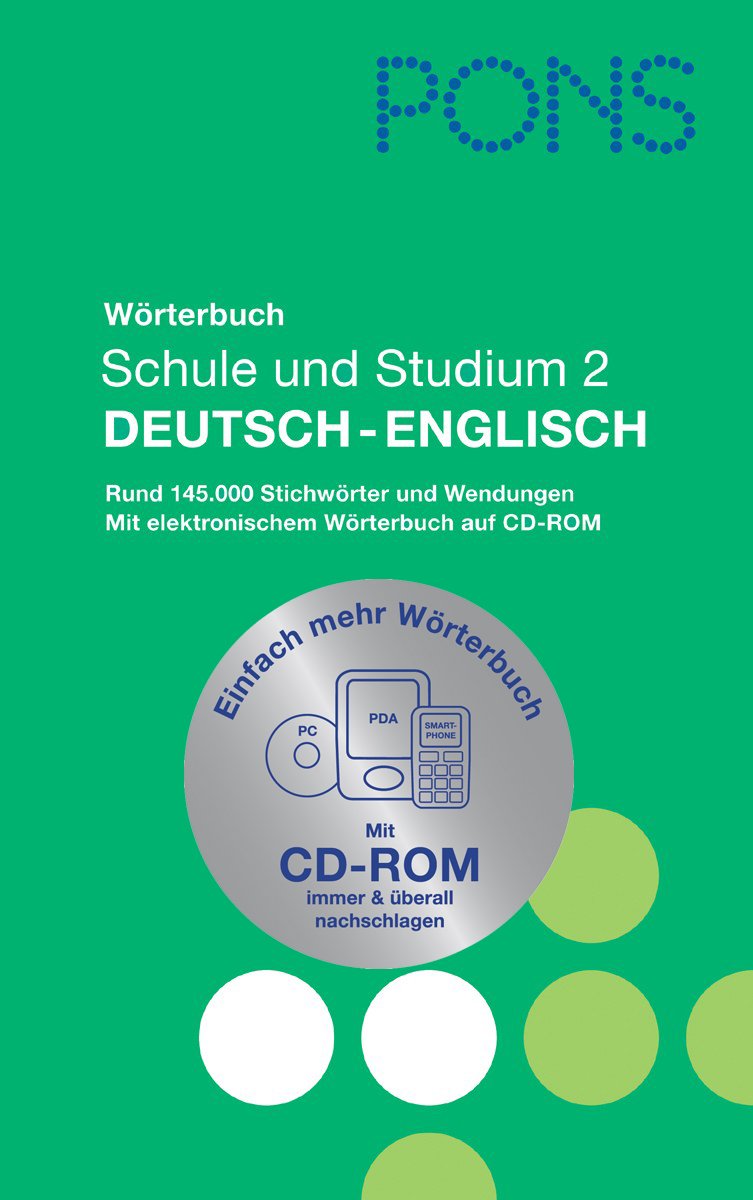 PONS Wörterbuch für Schule und Studium Englisch, Teil 2: Band 2: Deutsch-Englisch. Ausgabe für Rheinland-Pfalz: Deutsch-Englisch mit CD-ROM. Ausgabe für die Schulbuchausleihe in Rheinland-Pfalz General education