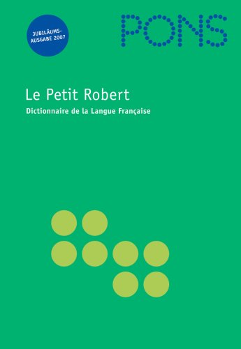 PONS Le Petit Robert: Dictionnaire de la Langue Francaise Foreign Languages ​​& Dictionaries