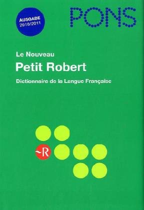 PONS Le Nouveau Petit Robert: Dictionnaire de la Langue Française Foreign Languages ​​& Dictionaries