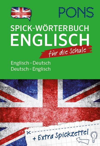 PONS Spick-Wörterbuch für die Schule: Englisch-Deutsch / Deutsch-Englisch. Mit 15.000 Stichwörtern und Wendungen. Foreign Languages ​​& Dictionaries