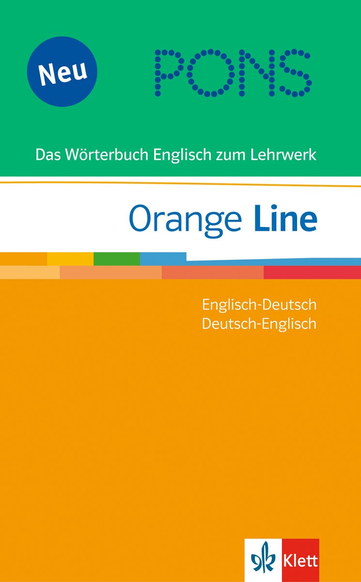 PONS Orange Line. Englisch-Deutsch /Deutsch-Englisch: Das Wörterbuch Englisch zum Lehrwerk Foreign Languages ​​& Dictionaries
