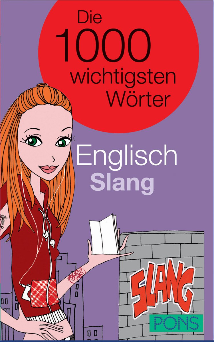 PONS Die 1000 wichtigsten Wörter Englisch Slang Foreign Languages ​​& Dictionaries