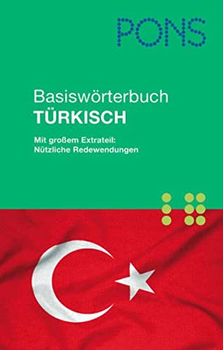 PONS Basiswörterbuch Türkisch: Mit großem Extrateil: Nützliche Redewendungen. Türkisch-Deutsch/Deutsch-Türkisch Foreign Languages ​​& Dictionaries