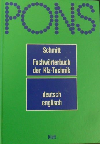PONS Fachwörterbuch, Fachwörterbuch der Kfz-Technik, Deutsch-Englisch book