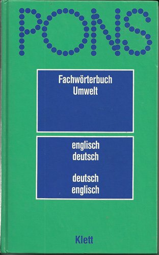 PONS Fachwörterbuch Umwelt: Englisch-Deutsch /Deutsch-Englisch Foreign Languages ​​& Dictionaries