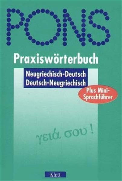 PONS Praxiswörterbuch plus / Mit Sprachführer: PONS Praxiswörterbuch plus, Neugriechisch Books