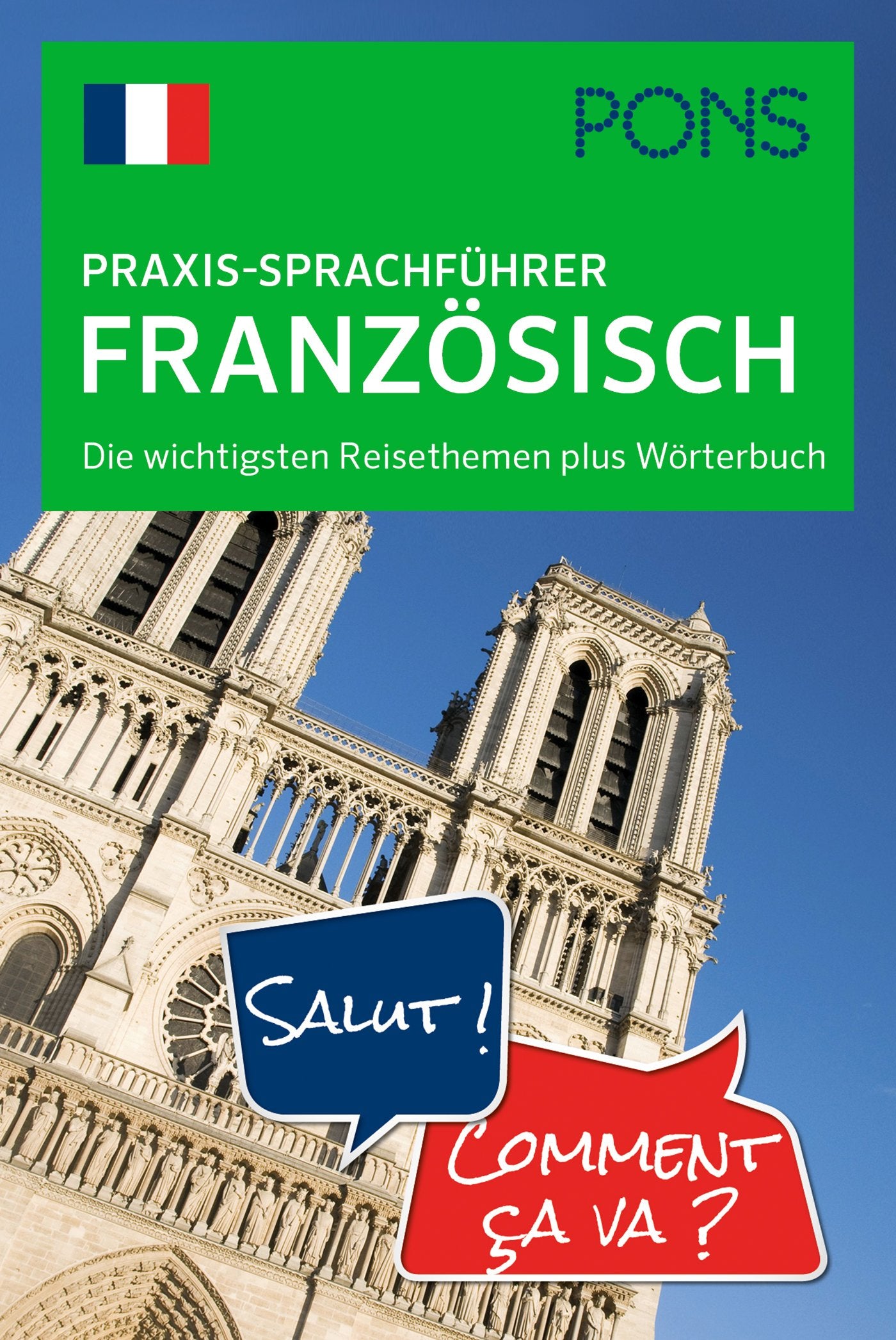 PONS Praxis-Sprachführer Französisch: Die wichtigsten Reisethemen plus Wörterbuch Leisure, Home & Garden