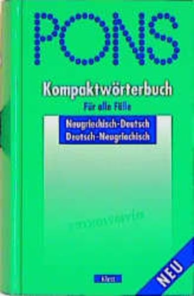 PONS Kompaktwörterbuch für alle Fälle: PONS Kompaktwörterbuch, Neugriechisch Books