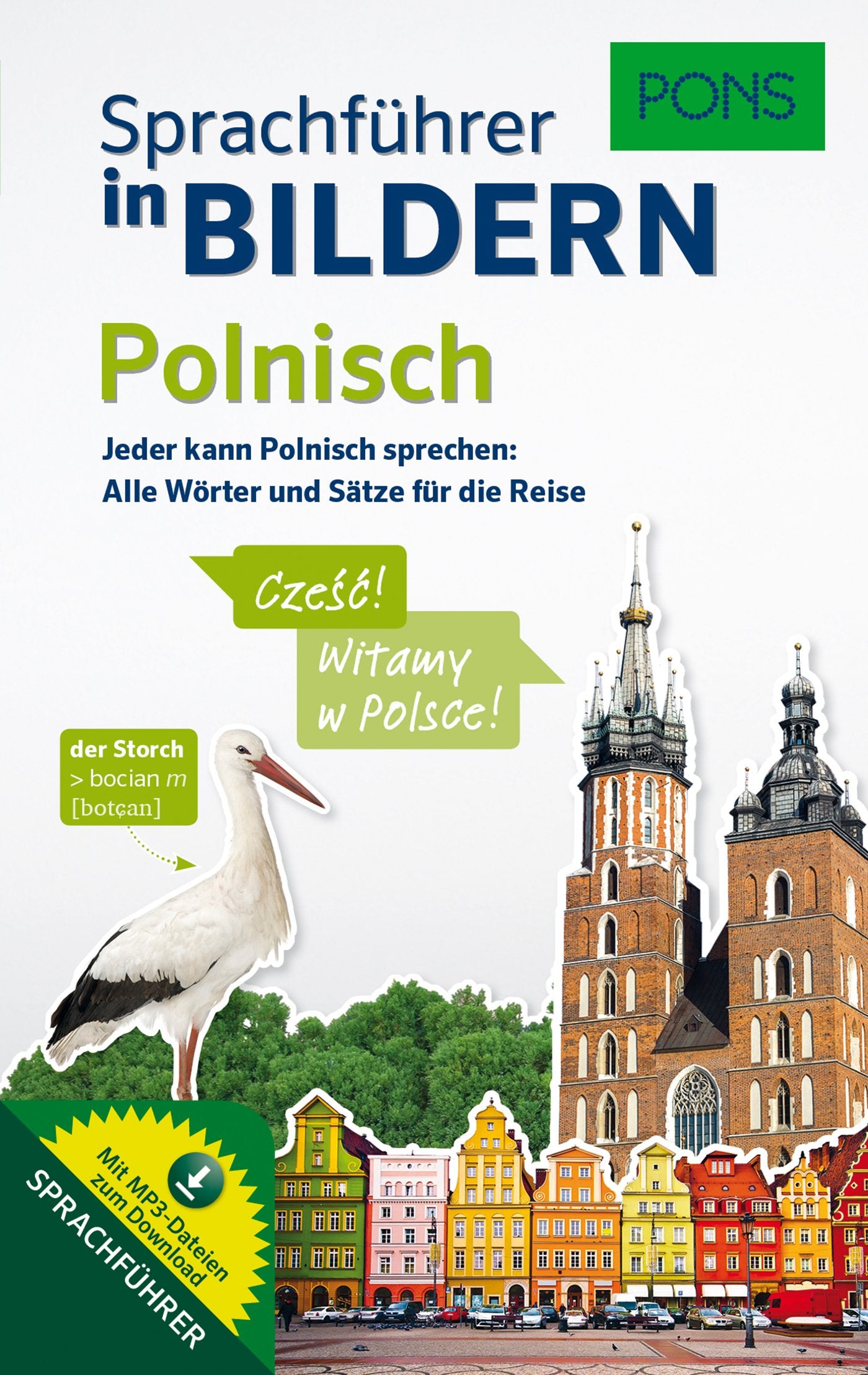 PONS Sprachführer in Bildern Polnisch: Jeder kann Polnisch sprechen - Alle Wörter und Sätze für Alltag und Reise: Jeder kann Polnisch sprechen: Alle Wörter und Sätze für die Reise Leisure, Home & Garden