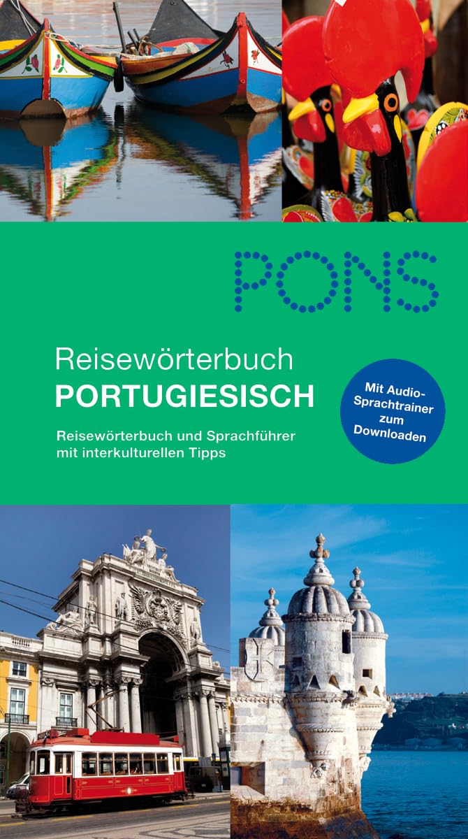 PONS Reisewörterbuch Portugiesisch: Reisewörterbuch und Sprachführer mit interkulturellen Tipps: Reisewörterbuch und Sprachführer mit interkulturellen Tipps. Mit Audio-Sprachtraining zum Downloaden Foreign Languages ​​& Dictionaries