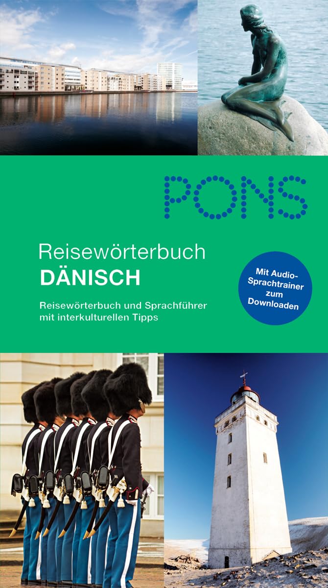 PONS Reisewörterbuch Dänisch + MP3: Reisewörterbuch und Sprachführer mit interkulturellen Tipps General education