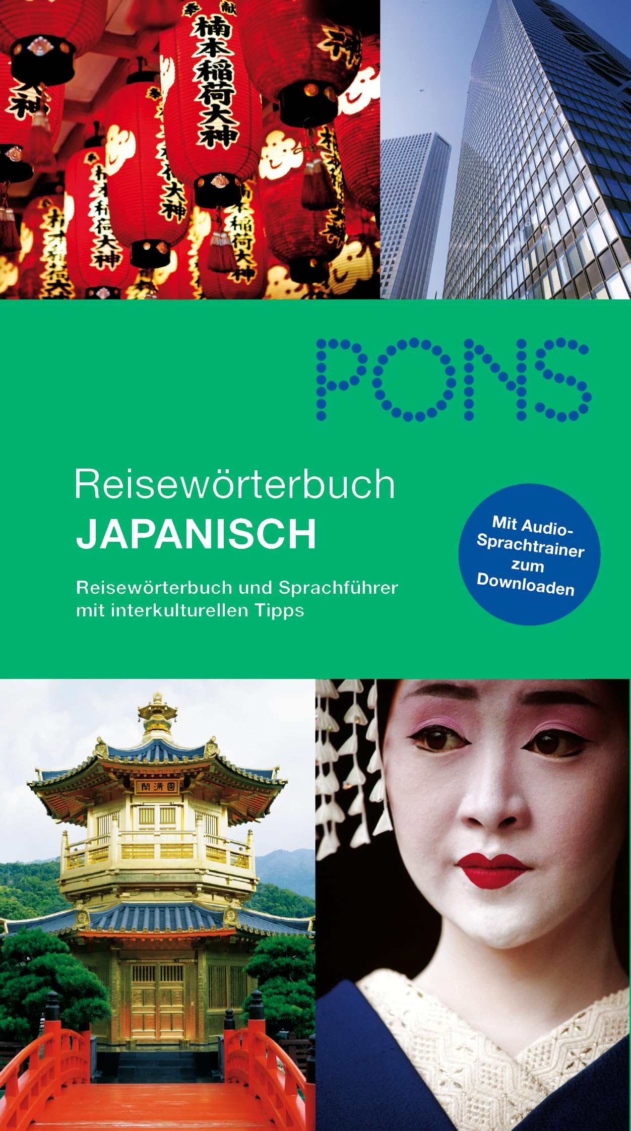 PONS Reisewörterbuch Japanisch + MP3: Reisewörterbuch und Sprachführer mit interkulturellen Tipps Books
